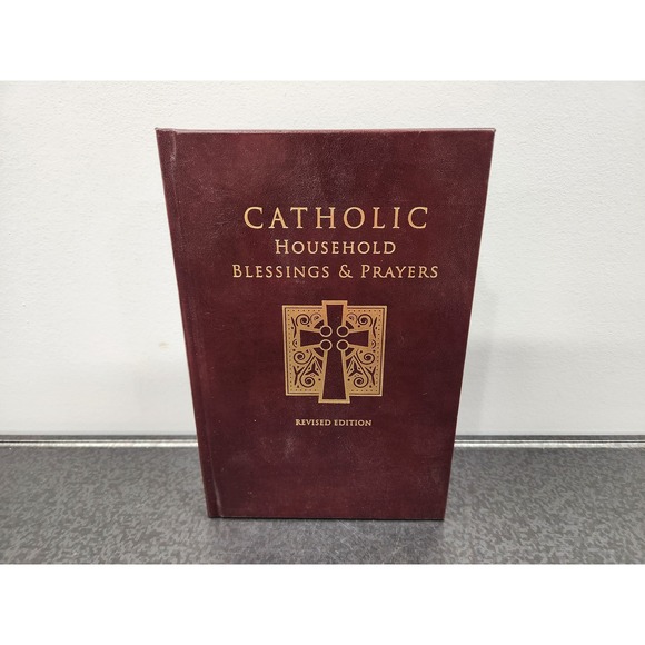 Other - Catholic Household Blessings & Prayers Hardcover First Printing Revised Edition